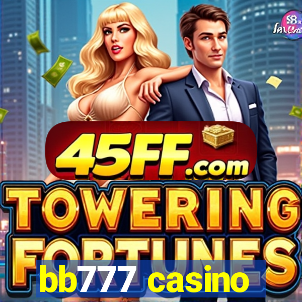 bb777 casino